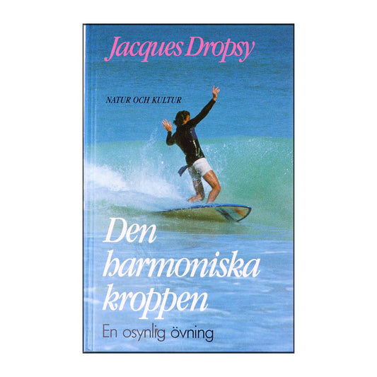 Jacques Dropsy: Den Harmoniska Kroppen