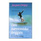 Jacques Dropsy: Den Harmoniska Kroppen