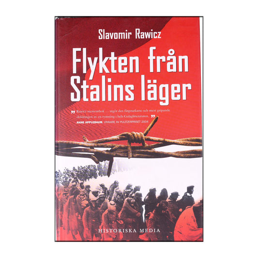 Slavomir Rawicz: Flykten Från Stalins Läger