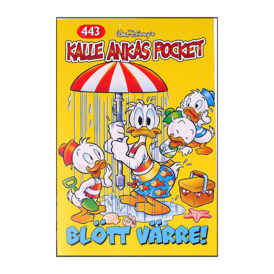 Walt Disney: Kalle Ankas Pocket 443 - Blött Värre!