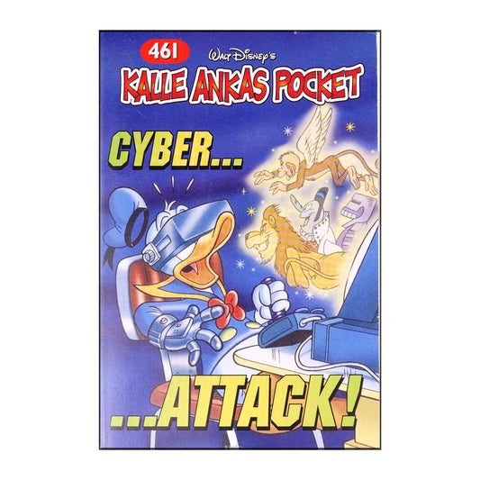 Walt Disney: Kalle Ankas Pocket 461 - Cyber... Attack!