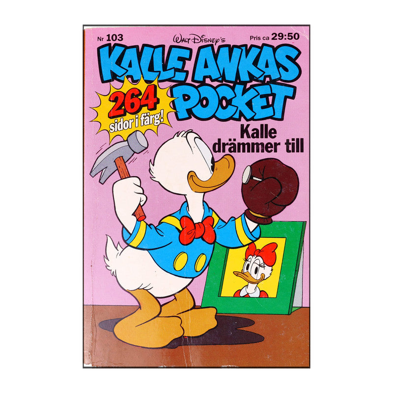 Walt Disney: Kalle Ankas Pocket 103 - Kalle Drämmer Till