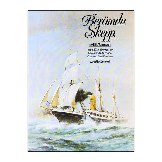 Erik Abranson: Berömda Skepp