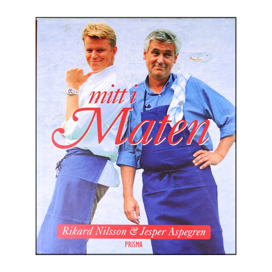 Rikard Nilsson & Jesper Aspegren: Mitt I Maten