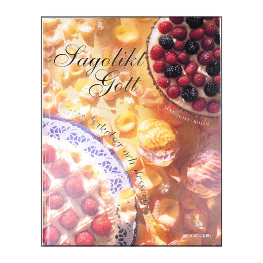 Britt Sandquist-Bolin: Sagolikt Gott