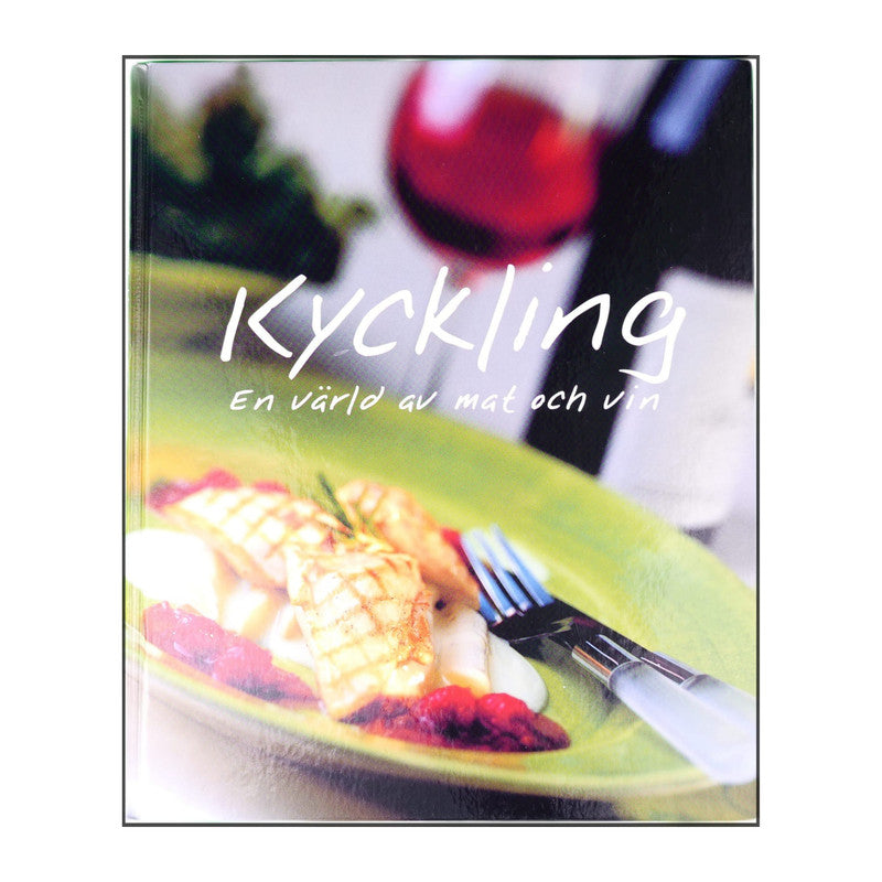 En Värld Av Mat & Vin: Kyckling