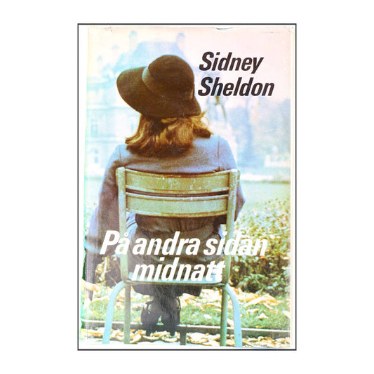 Sidney Sheldon: På Andra Sidan Midnatt