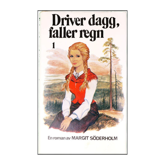 Margit Söderholm: Driver Dagg Faller Regn 1