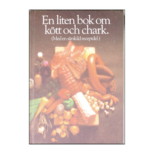 En Liten Bok Om Kött Och Chark
