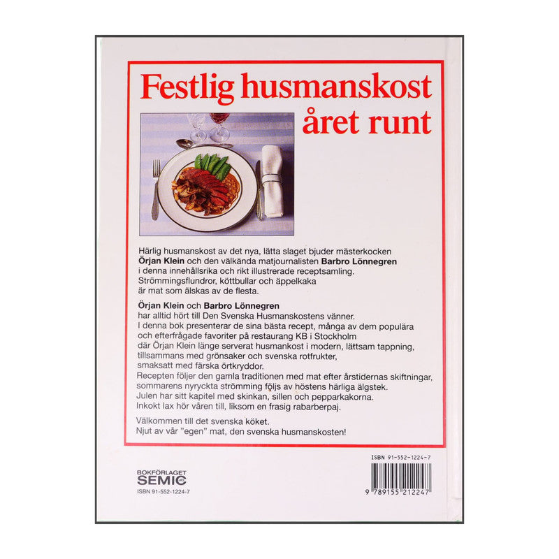 Örjan Klein & Barbro Lönnegren: Festlig Husmanskost Året Runt