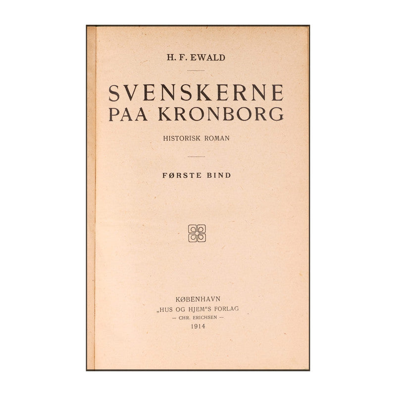 H. F. Ewald: Svenskerne Paa Kronborg