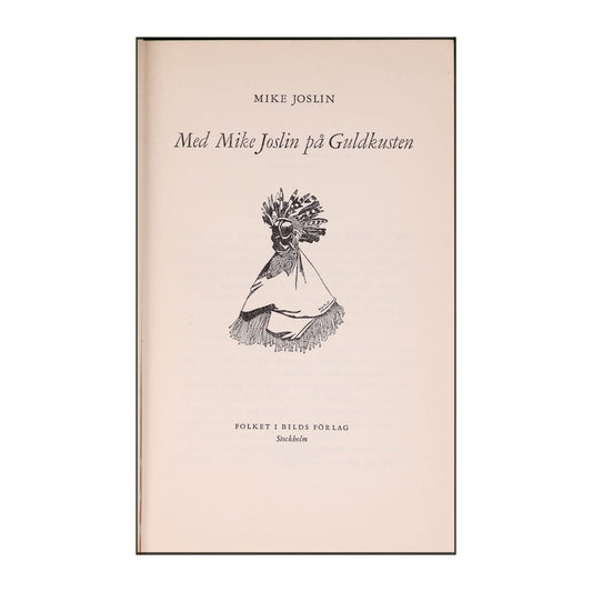 Mike Joslin: Med Mike Joslin På Guldkusten