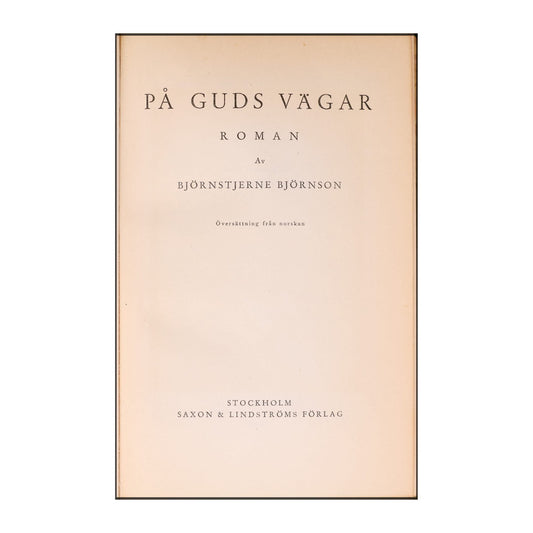 Björnstjerne Björnson: På Guds Vägar