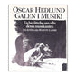 Oscar Hedlund: Galen I Musik