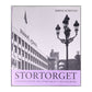 Stortorget: Samlade Essäer Om Stortorget I Helsingborg