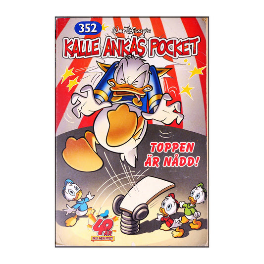 Walt Disney: Kalle Ankas Pocket 352 - Toppen Är Nådd!