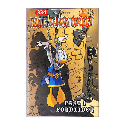 Walt Disney: Kalle Ankas Pocket 334 - Fast I Forntiden
