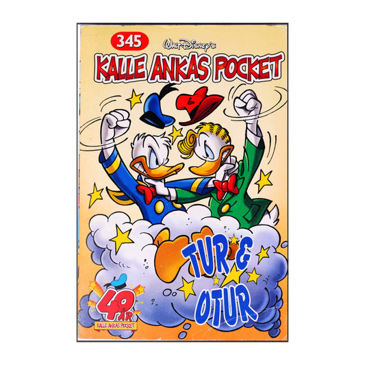 Walt Disney: Kalle Ankas Pocket 345 - Tur & Otur