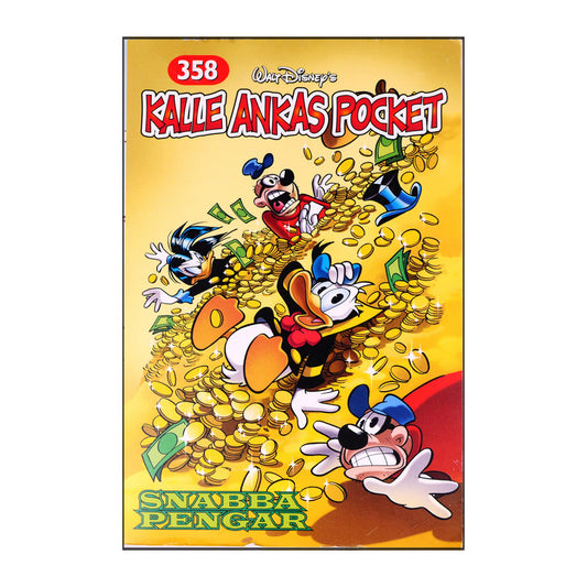 Walt Disney: Kalle Ankas Pocket 358 - Snabba Pengar