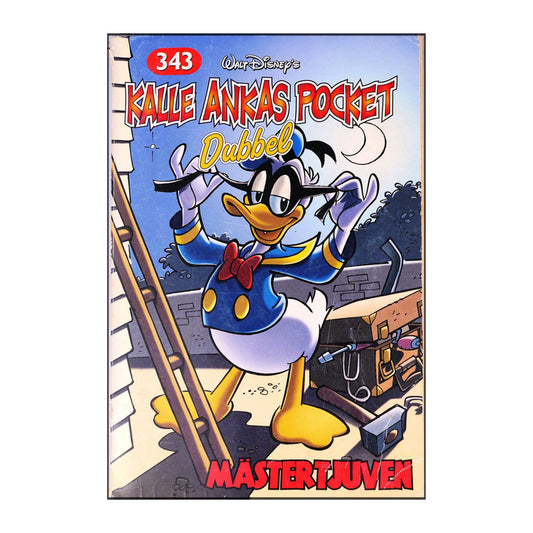 Walt Disney: Kalle Ankas Pocket 343 - Dubbel Mästertjuven