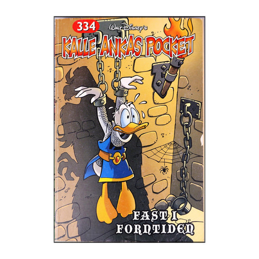 Walt Disney: Kalle Ankas Pocket 334 - Fast I Forntiden
