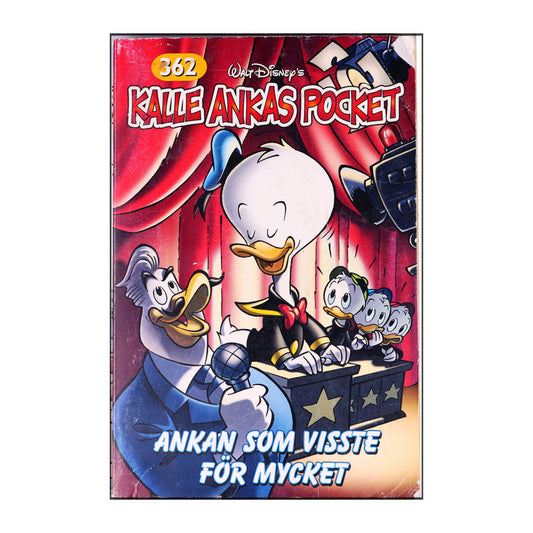 Walt Disney: Kalle Ankas Pocket 362 - Ankan Som Visste För Mycket