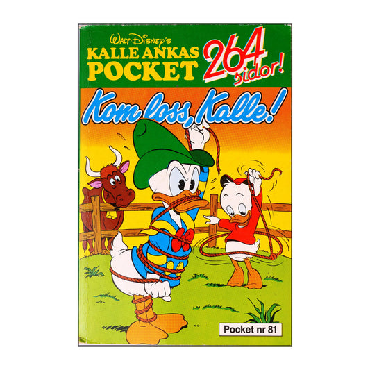 Walt Disney: Kalle Ankas Pocket 81 - Kom Loss, Kalle!