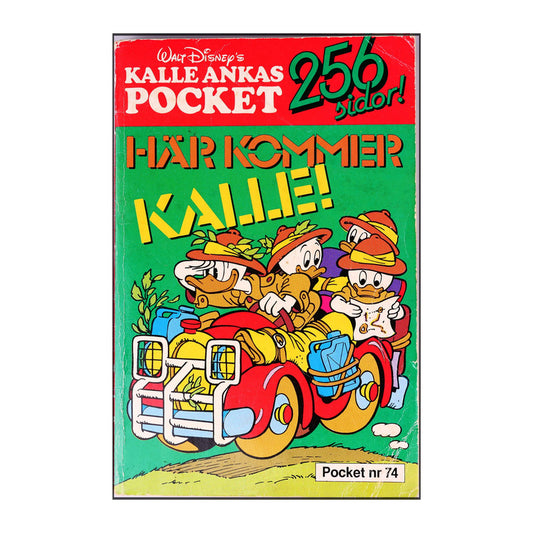 Walt Disney: Kalle Ankas Pocket 74 - Här Kommer Kalle!