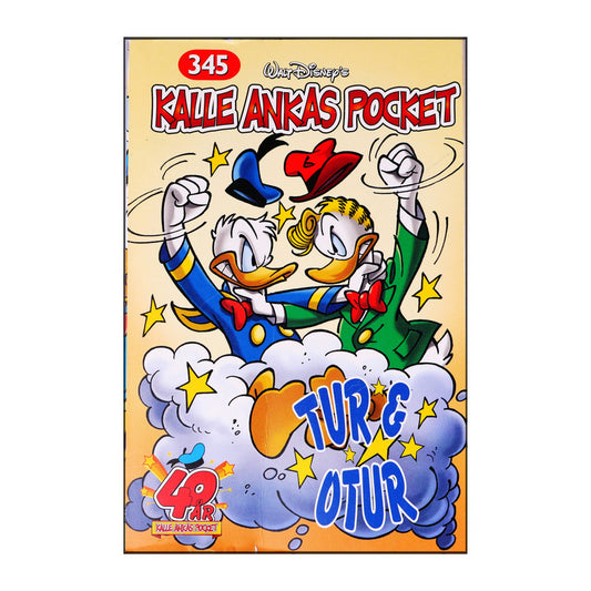 Walt Disney: Kalle Ankas Pocket 345 - Tur & Otur