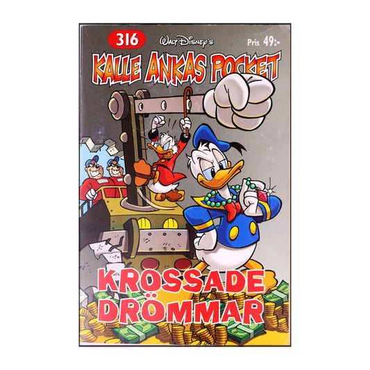 Walt Disney: Kalle Ankas Pocket 316 - Krossade Drömmar
