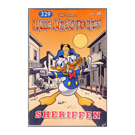 Walt Disney: Kalle Ankas Pocket 329 - Sheriffen