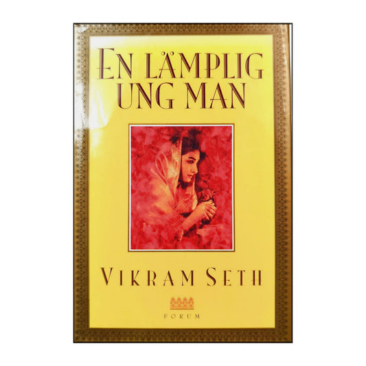 Vikram Seth: En Lämplig Ung Man