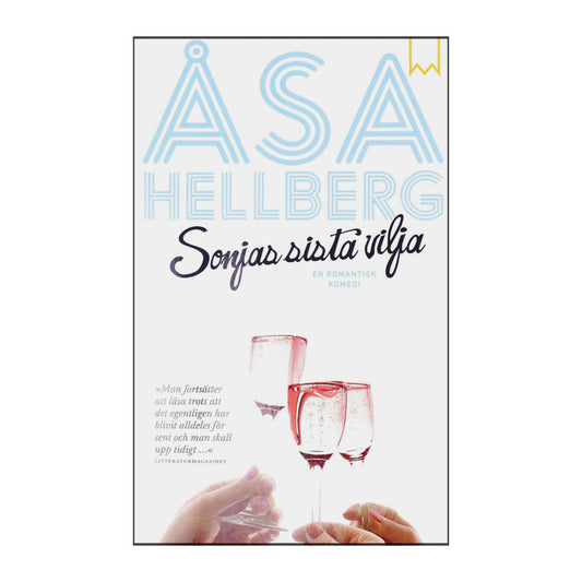 Åsa Hellberg: Sonjas Sista Vilja