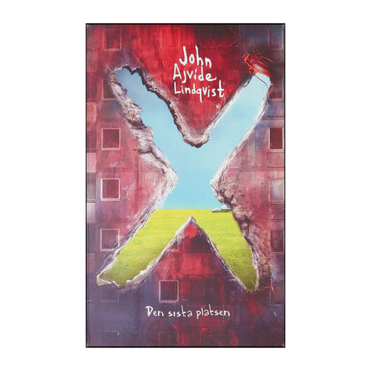 John Ajvide Lindqvist: X Den Sista Platsen