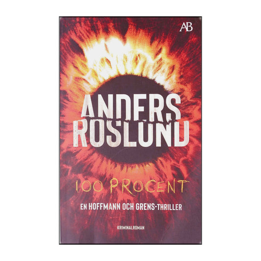 Anders Roslund: 100 Procent