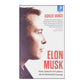 Ashlee Vance: Elon Musk