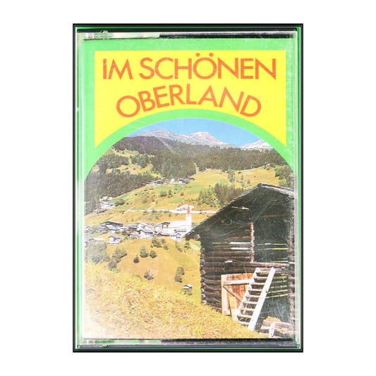 Im Schönen Oberland