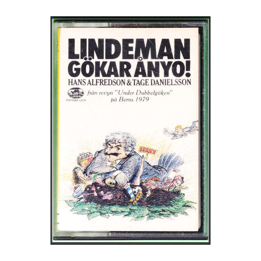 Hans Alfredson & Tage Danielsson: Lindeman Gökar Ånyo!