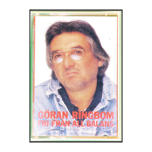 Göran Ringbom: Fri Från All Balans