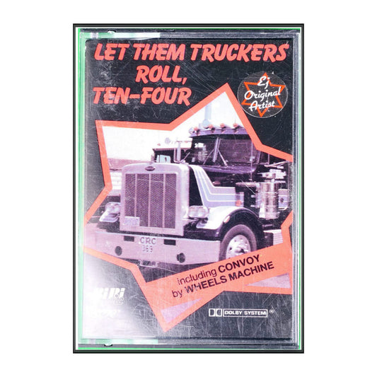 Let Them Truckers Roll, Ten-Four