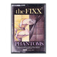 The Fixx: Phantoms