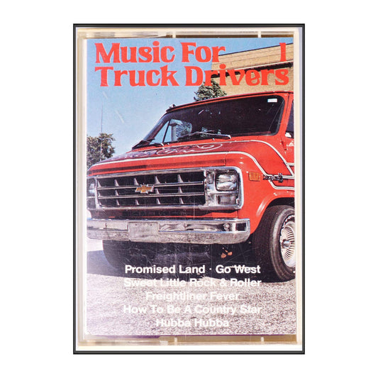 Music For Truck Drivers 1