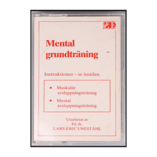 Lars-Eric Uneståhl: Mental Grundträning