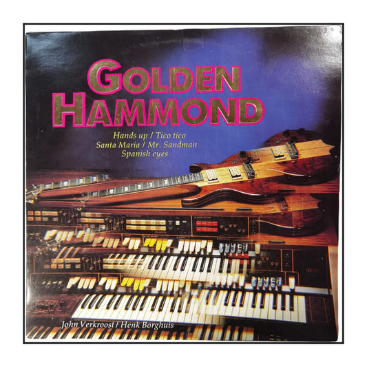 Henk Borghuis & John Verkroost: Golden Hammond