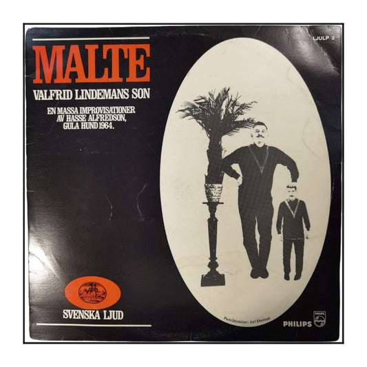 Hans Alfredson: Malte, Valfrid Lindemans Son