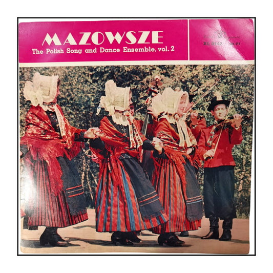 Mazowsze: The Polish Song And Dance Ensemble 2