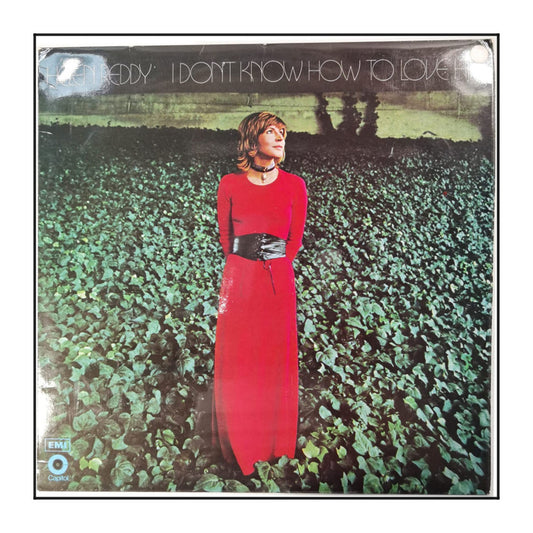 Helen Reddy: I Don'T Know How To Love Him