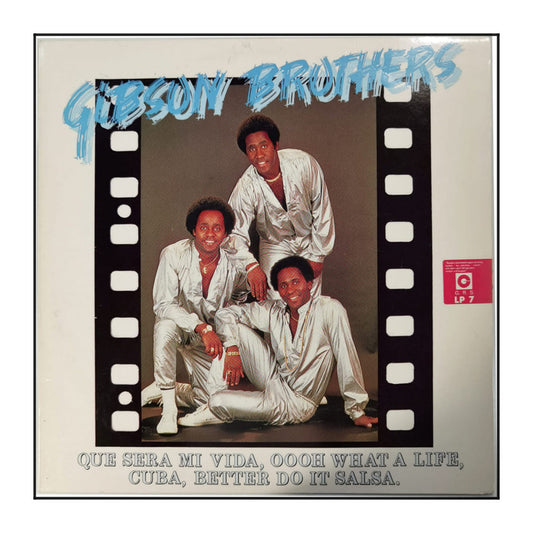 Gibson Brothers: Que Sera Mi Vida And Other Single Smash Hit