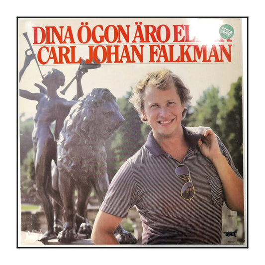 Carl Johan Falkman: Dina Ögon Äro Eldar