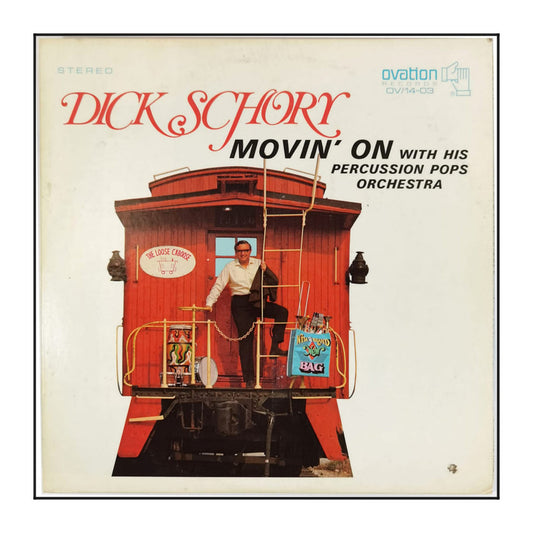 Dick Schory: Movin' On